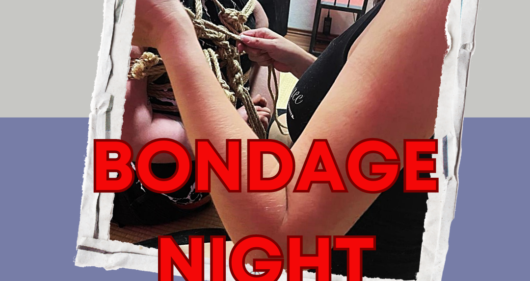 Bondage Night